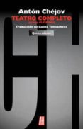 teatro completo (incluye platonov)-anton pavlovich chejov-9788492857906 teatro completo (incluye platonov)-anton pavlovich chejov-9788492857906
