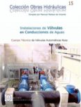 instalaciones de valvulas en conducciones de agua-manuel mateos de vicente-9788492970506 instalaciones de valvulas en conducciones de agua-manuel mateos de vicente-9788492970506