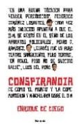 conspiranoia de como el mundo y la cope mintieron y manipularon s obre el 11-m-enrique de diego-9788493613006 conspiranoia de como el mundo y la cope mintieron y manipularon s obre el 11-m-enrique de diego-9788493613006