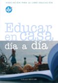 educar en casa dia a dia (asociacion para la libre educacion)-9788493752606 educar en casa dia a dia (asociacion para la libre educacion)-9788493752606