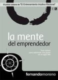 la mente del emprendedor (ebook)-fernando augusto moreno rodriguez-9788493846206 la mente del emprendedor (ebook)-fernando augusto moreno rodriguez-9788493846206
