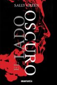 el lado oscuro-sally green-9788494258206 el lado oscuro-sally green-9788494258206