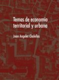 temas de economia territorial y urbana-joan angelet cladellas-9788494273506 temas de economia territorial y urbana-joan angelet cladellas-9788494273506
