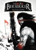 sangre berserker-victor conde-9788494296406 sangre berserker-victor conde-9788494296406