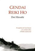 gendai reiki ho: el espíritu de usui sensei y la verdad sobre el reiki tradicional-hiroshi doi-9788494446306 gendai reiki ho: el espíritu de usui sensei y la verdad sobre el reiki tradicional-hiroshi doi-9788494446306