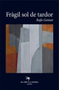 fragil sol de tardor-rafa gomar lloret-9788494470806 fragil sol de tardor-rafa gomar lloret-9788494470806