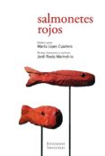 salmonetes rojos-marta lopez cuartero-jordi roses-9788494561306 salmonetes rojos-marta lopez cuartero-jordi roses-9788494561306