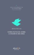 historia politica del español (ebook)-9788494562006 historia politica del español (ebook)-9788494562006