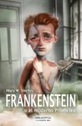 frankenstein o el moderno prometeo (ebook)-mary w. shelley-9788494685606 frankenstein o el moderno prometeo (ebook)-mary w. shelley-9788494685606