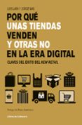 por qué unas tiendas venden y otras no en la era digital-luis lara-jorge mas-9788494907906 por qué unas tiendas venden y otras no en la era digital-luis lara-jorge mas-9788494907906
