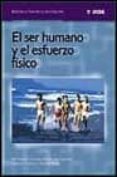 el ser humano y el esfuerzo fisico-9788495114006 el ser humano y el esfuerzo fisico-9788495114006