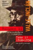 valle-inclan ii.biografia cronologica y epistolario-juan antonio hormigon-9788495576606 valle-inclan ii.biografia cronologica y epistolario-juan antonio hormigon-9788495576606