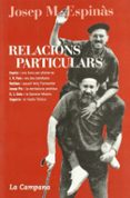 relacions particulars-josep m. espinas-9788495616906 relacions particulars-josep m. espinas-9788495616906