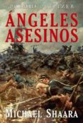angeles asesinos (premio pulitzer 1975)-michael shaara-9788496173606 angeles asesinos (premio pulitzer 1975)-michael shaara-9788496173606