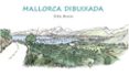 Mallorca dibuixada-13349718-otro-formato