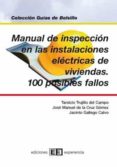 manual de inspeccion en las instalaciones electricas de viviendas : 100 posibles fallos-tarsicio et al. trujillo del campo-9788496283206 manual de inspeccion en las instalaciones electricas de viviendas : 100 posibles fallos-tarsicio et al. trujillo del campo-9788496283206