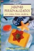 jabones personalizados con cintas, flores, madera-gisela heim-caren heim-9788496365506 jabones personalizados con cintas, flores, madera-gisela heim-caren heim-9788496365506