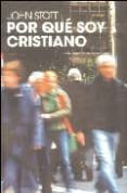 por que soy cristiano-john stott-9788496551206 por que soy cristiano-john stott-9788496551206