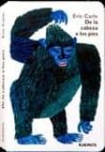 de la cabeza a los pies-eric carle-9788496629806 de la cabeza a los pies-eric carle-9788496629806