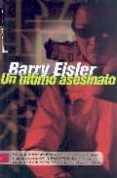 el ultimo asesinato-barry eisler-9788496791206 el ultimo asesinato-barry eisler-9788496791206