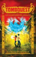 tombquest: los guardianes del amuleto (libro ii)-michael northrop-9788496886506 tombquest: los guardianes del amuleto (libro ii)-michael northrop-9788496886506