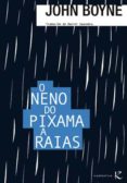 o neno do pixama a raias-john boyne-9788496957206 o neno do pixama a raias-john boyne-9788496957206