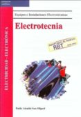 electrotecnia: adaptado al nuevo rbt-pablo alcalde san miguel-9788497322706 electrotecnia: adaptado al nuevo rbt-pablo alcalde san miguel-9788497322706