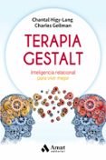 terapia gestalt-chantal higy-lang-charles gellman-9788497359306 terapia gestalt-chantal higy-lang-charles gellman-9788497359306