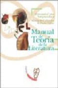 manual de teoria de la literatura-9788497401906 manual de teoria de la literatura-9788497401906