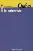 que es la entrevista-maria oliva marquez sanchez-9788497423106 que es la entrevista-maria oliva marquez sanchez-9788497423106