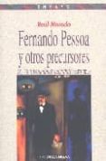 fernando pessoa y otros precursores de las revoluciones nacionale s europeas-raul morodo-9788497424806 fernando pessoa y otros precursores de las revoluciones nacionale s europeas raul morodo 9788497424806
