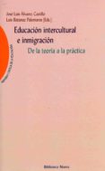 educacion intercultural e inmigracion: de la teoria a la practica-9788497426206 educacion intercultural e inmigracion: de la teoria a la practica-9788497426206