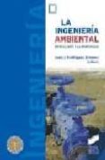 la ingenieria ambiental: entre el reto y la oportunidad-9788497560306 la ingenieria ambiental: entre el reto y la oportunidad-9788497560306