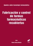 fabricacion y control de formas farmaceuticas recubiertas-ramon salazar macian-9788497567206 fabricacion y control de formas farmaceuticas recubiertas-ramon salazar macian-9788497567206