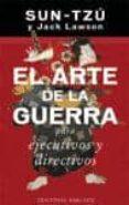 sun-tzu: el arte de la guerra para ejecutivos y directivos-jack lawson-9788497770606 sun-tzu: el arte de la guerra para ejecutivos y directivos-jack lawson-9788497770606