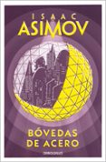 bovedas de acero-isaac asimov-9788497937306 bovedas de acero-isaac asimov-9788497937306