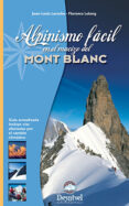 alpinismo facil en el macizo del mont blanc-9788498290806 alpinismo facil en el macizo del mont blanc-9788498290806
