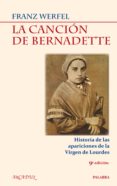 la cancion de bernadette-franz werfel-9788498404906 la cancion de bernadette-franz werfel-9788498404906
