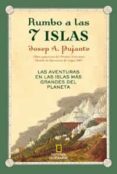 rumbo a las siete islas: el relato de la ascension a las cimas má s altas de la islas de los 5 continentes-j.a. pujante conesa-9788498670806 rumbo a las siete islas: el relato de la ascension a las cimas má s altas de la islas de los 5 continentes-j.a. pujante conesa-9788498670806