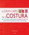 el gran libro de la costura (3ª ed)-alison smith-9788498740806 el gran libro de la costura (3ª ed)-alison smith-9788498740806