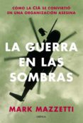 la guerra en las sombras-mark mazzetti-9788498925906 la guerra en las sombras-mark mazzetti-9788498925906