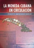 la moneda cubana en circulacion (ebook)-9788499231006 la moneda cubana en circulacion (ebook)-9788499231006