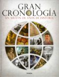 gran cronología. un millón de años de historia-gianni palitta-9788499284606 gran cronología. un millón de años de historia-gianni palitta-9788499284606