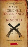 la venjança del bandoler-marti gironell-9788499302706 la venjança del bandoler-marti gironell-9788499302706