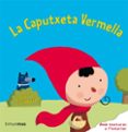 la caputxeta vermella-9788499320106 la caputxeta vermella-9788499320106