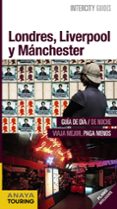 londres, liverpool y manchester 2017 (intercity guides)-elisa blanco barba-9788499359106 londres, liverpool y manchester 2017 (intercity guides)-elisa blanco barba-9788499359106