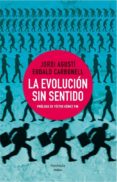 la evolucion sin sentido-9788499422206 la evolucion sin sentido-9788499422206