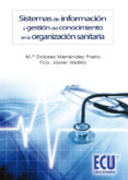 sistemas de informacion y gestion del conocimiento en la organizacion sanitaria (ebook)-9788499487106 sistemas de informacion y gestion del conocimiento en la organizacion sanitaria (ebook)-9788499487106