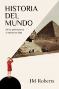 historia del mundo (ebook)-j.m. roberts-9788499920306 historia del mundo (ebook)-j.m. roberts-9788499920306