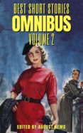 Descarga de libros de Google en línea BEST SHORT STORIES OMNIBUS - VOLUME 2 in Spanish de D. H. LAWRENCE, SHELLEY MARY, ANTHONY TROLLOPE FB2 PDF 9788577775606